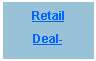 Text Box: RetailDeal