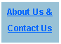 Text Box: About Us &Contact Us