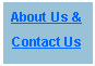 Text Box: About Us &Contact Us