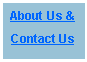 Text Box: About Us &Contact Us
