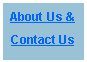 Text Box: About Us &Contact Us